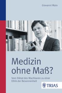 Vorderes Coverbild Medizin ohne Maß?