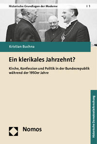 Vorderes Coverbild Ein klerikales Jahrzehnt?