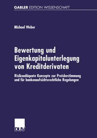 Vorderes Coverbild Bewertung und Eigenkapitalunterlegung von Kreditderivaten