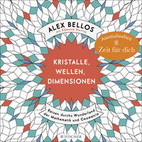 Vorderes Coverbild Kristalle, Wellen, Dimensionen – Eine phantastische Welt zum Ausmalen