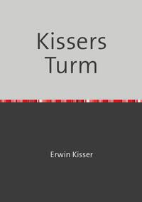 Vorderes Coverbild Kissers Turm
