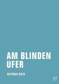 Vorderes Coverbild Am blinden Ufer