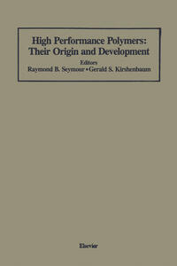 Vorderes Coverbild High Performance Polymers: Their Origin and Development
