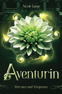 Vorderes Coverbild Aventurin / Aventurin Verraten und Vergessen