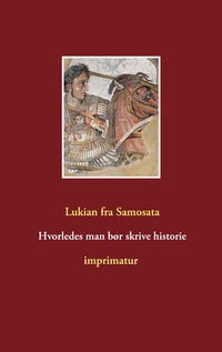 Vorderes Coverbild Hvorledes man bør skrive historie