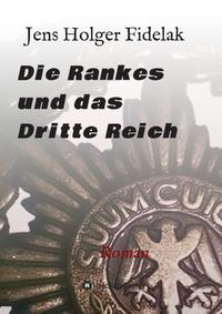Vorderes Coverbild Die Rankes und das Dritte Reich