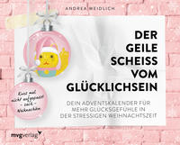 Vorderes Coverbild Der geile Scheiß vom Glücklichsein – Adventskalender