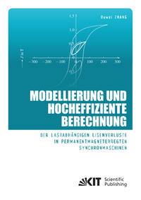 Vorderes Coverbild Modellierung und hocheffiziente Berechnung der lastabhängigen Eisenverluste in permanentmagneterregten Synchronmaschinen
