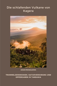Vorderes Coverbild Die schlafenden Vulkane von Kagera