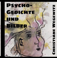 Vorderes Coverbild Psycho-Gedichte und Bilder