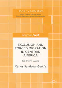 Vorderes Coverbild Exclusion and Forced Migration in Central America