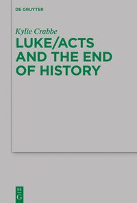 Vorderes Coverbild Luke/Acts and the End of History