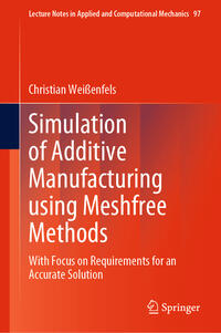 Vorderes Coverbild Simulation of Additive Manufacturing using Meshfree Methods