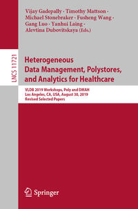 Vorderes Coverbild Heterogeneous Data Management, Polystores, and Analytics for Healthcare