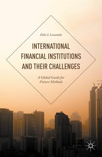 Vorderes Coverbild International Financial Institutions and Their Challenges