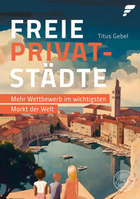 Vorderes Coverbild Freie Privatstädte