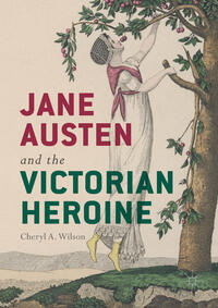 Vorderes Coverbild Jane Austen and the Victorian Heroine
