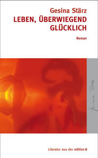 Vorderes Coverbild leben, überwiegend glücklich