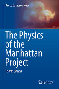 Vorderes Coverbild The Physics of the Manhattan Project