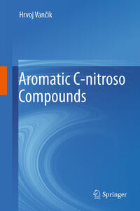 Vorderes Coverbild Aromatic C-nitroso Compounds