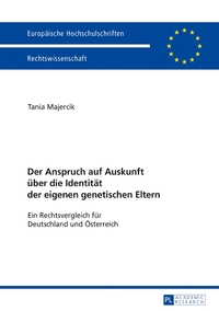 Vorderes Coverbild Der Anspruch auf Auskunft über die Identität der eigenen genetischen Eltern