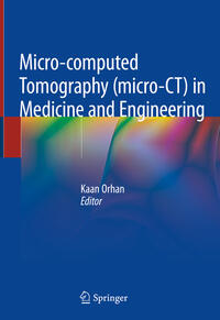 Vorderes Coverbild Micro-computed Tomography (micro-CT) in Medicine and Engineering