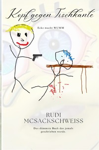 Vorderes Coverbild Kopf gegen Tischkante - Ecke macht WUMM