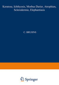 Vorderes Coverbild Keratosen; Ichthyosis; Morbus Darier; Atrophien; Sclerodermie; Elephantiasis