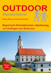 Vorderes Coverbild Bayerisch-Schwäbischer Jakobsweg von Oettingen zum Bodensee