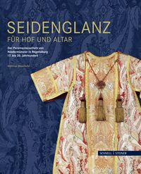 Vorderes Coverbild Seidenglanz für Hof und Altar
