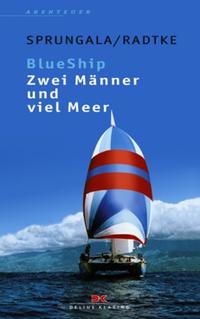 Vorderes Coverbild BlueShip - Zwei Männer und viel Meer