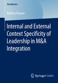 Vorderes Coverbild Internal and External Context Specificity of Leadership in M&A Integration