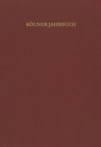Vorderes Coverbild Kölner Jahrbuch für Vor- und Frühgeschichte / Kölner Jahrbuch