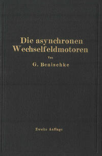 Vorderes Coverbild Die asynchronen Wechselfeldmotoren