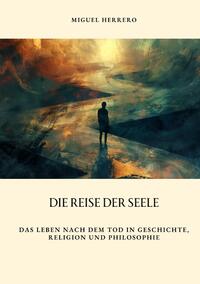 Vorderes Coverbild Die Reise der Seele