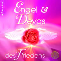 Vorderes Coverbild ENGEL & DEVAS DES FRIEDENS [Heilmusik für Tiefenentspannung, Friedensmeditationen & Lichtarbeit; 885 Hertz]