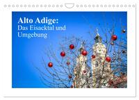 Vorderes Coverbild Alto Adige: Das Eisacktal und Umgebung (Wandkalender 2025 DIN A4 quer), CALVENDO Monatskalender