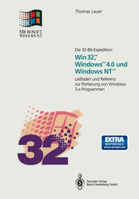Vorderes Coverbild Die 32-Bit-Expedition: Win32™, Windows™4.0 und Windows NT™