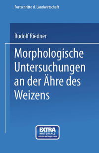Vorderes Coverbild Morphologische Untersuchungen an der Ähre des Weizens