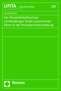 Vorderes Coverbild Der Persönlichkeitsschutz minderjähriger Kinder prominenter Eltern in der Presseberichterstattung