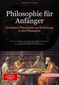 Vorderes Coverbild Philosophie für Anfänger: Grundkurs Philosophie und Einführung in die Philosophie
