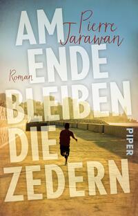 Vorderes Coverbild Am Ende bleiben die Zedern