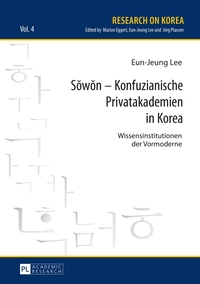 Vorderes Coverbild Sowon – Konfuzianische Privatakademien in Korea