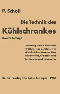 Vorderes Coverbild Die Technik des Kühlschrankes