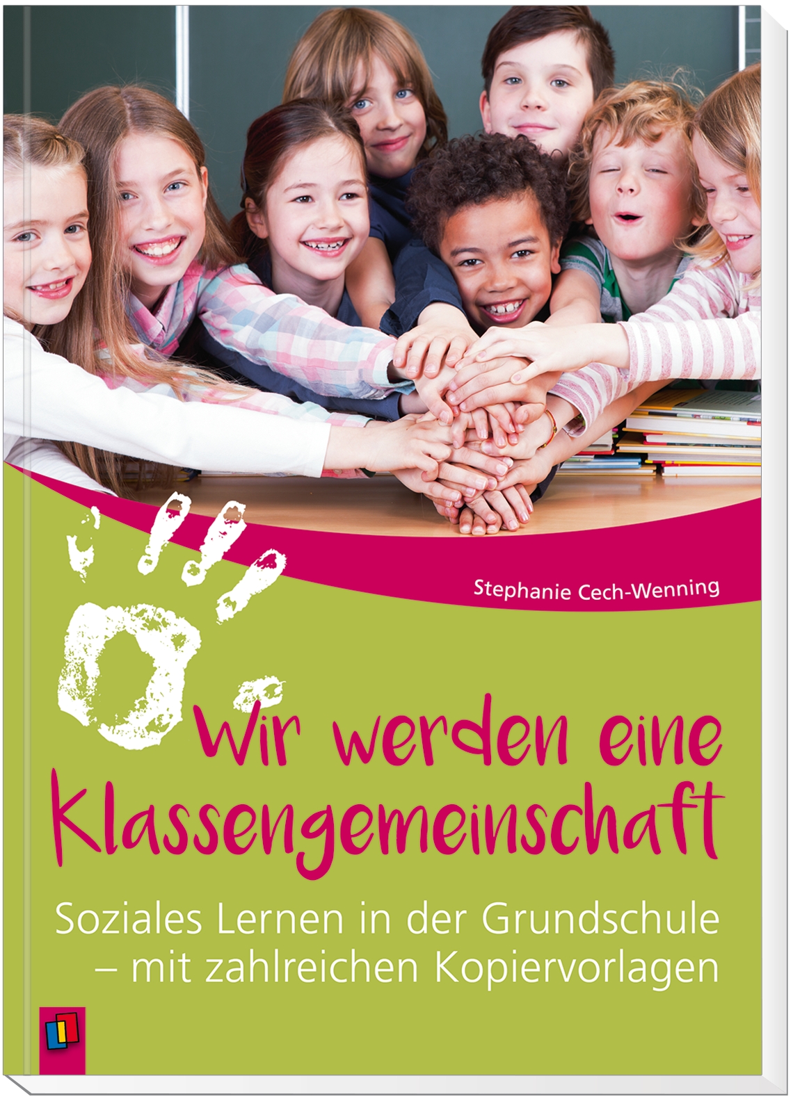 Anderes Coverbild Wir werden eine Klassengemeinschaft