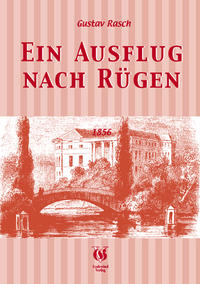 Vorderes Coverbild Ein Ausflug nach Rügen, Natur Bewohner und Geschichte der Insel