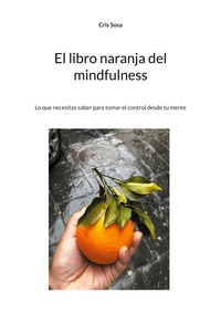 Vorderes Coverbild El libro naranja del mindfulness