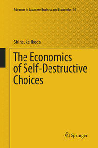 Vorderes Coverbild The Economics of Self-Destructive Choices