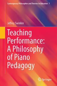 Vorderes Coverbild Teaching Performance: A Philosophy of Piano Pedagogy