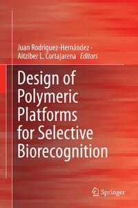 Vorderes Coverbild Design of Polymeric Platforms for Selective Biorecognition